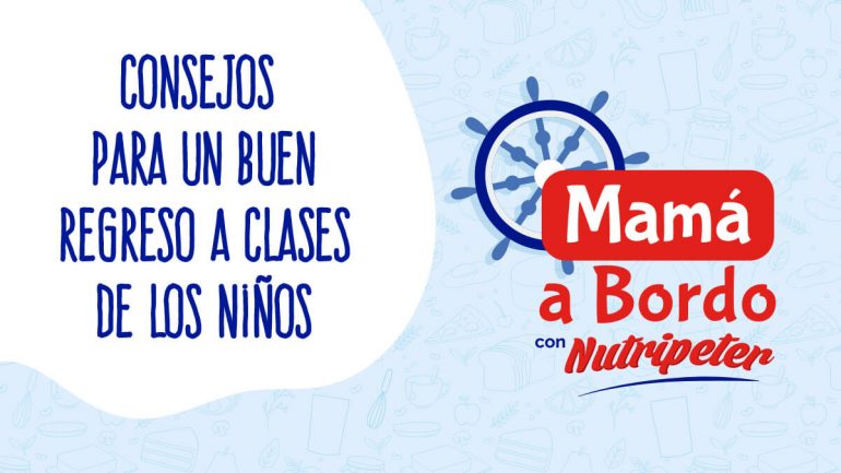 Consejos para un Buen Regreso a Clases de los Niños Consejos para un Buen Regreso a Clases de los Niños