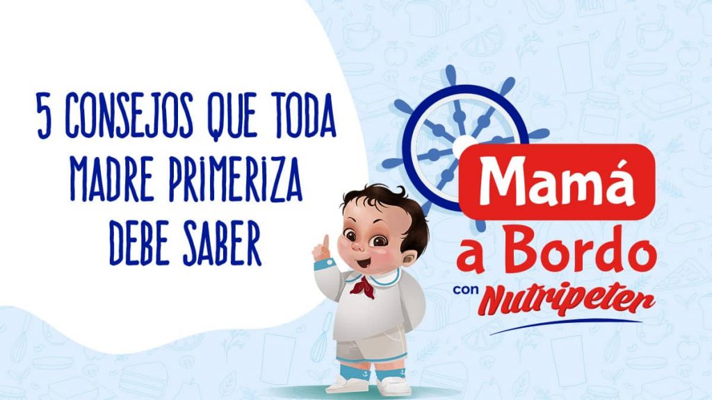 5 Consejos que toda Madre Primeriza debe saber